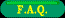F.A.Q...